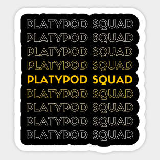 Platypod Squad Sticker